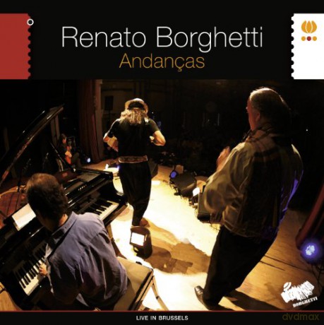 Renato Borghetti: Andancas - Live In Brussels [CD]