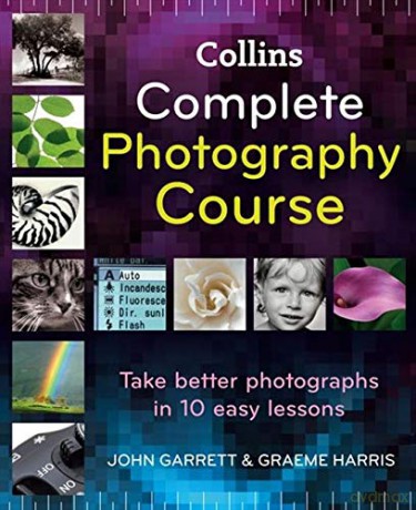 Complete Photography Course - John Garrett [KSIĄŻKA]