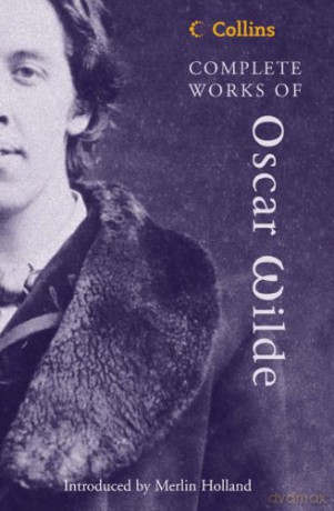Complete Works of Oscar Wilde (Collins Classics) - Oscar Wilde [KSIĄŻKA]