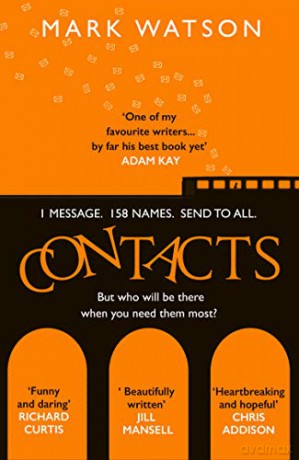 Contacts: From the award-winning comedian, the most heartwarming, touching and funny fiction book of 2020 - Mark Watson [KSIĄŻKA]