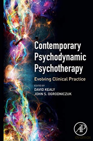 Contemporary Psychodynamic Psychotherapy: Evolving Clinical Practice - David Kealy [KSIĄŻKA]