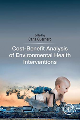 Cost-Benefit Analysis of Environmental Health Interventions - Carla Guerriero [KSIĄŻKA]