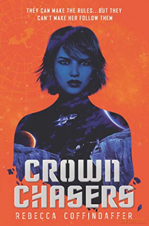 Crown Chasers - Rebecca Coffindaffer [KSIĄŻKA]