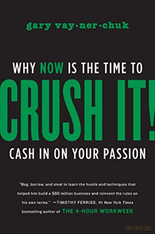 Crush It!: Why NOW Is the Time to Cash In on Your Passion - Gary Vaynerchuk [KSIĄŻKA]