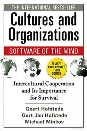 Cultures and Organizations: Software of the Mind, Third Edition: Software of the Mind: Intercultural Cooperation and Its Importance for Survival - Geert Hofstede [KSIĄŻKA]