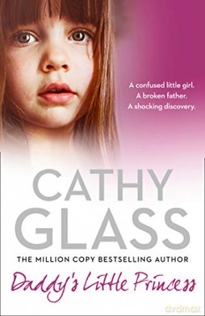 Daddy's Little Princess - Cathy Glass [KSIĄŻKA]