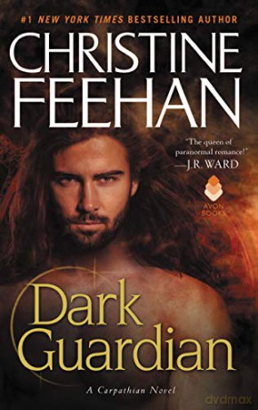 Dark Guardian: 09 (Carpathian Novels) - Christine Feehan [KSIĄŻKA]