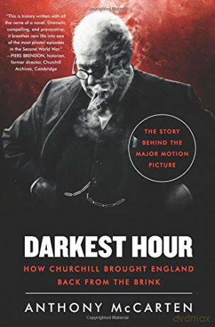 Darkest Hour: How Churchill Brought England Back from the Brink - Anthony Mccarten [KSIĄŻKA]