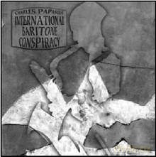 Charles Papasoff, Hamiet Bluiett, Jean Derome, David Mott, Christian Gavillet, Bo Van Der Werf: International Baritone Conspiracy [CD]