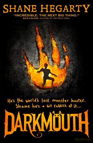 Darkmouth: Book 1 - Shane Hegarty [KSIĄŻKA]