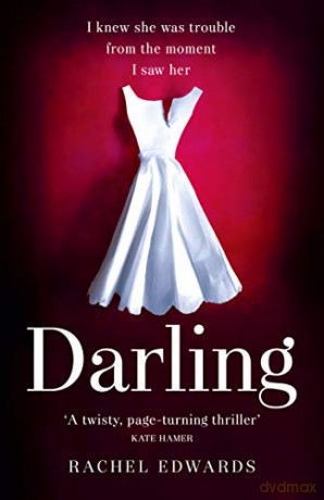 Darling: The most shocking psychological thriller you will read this year (191 POCHE) - Rachel Edwards [KSIĄŻKA]