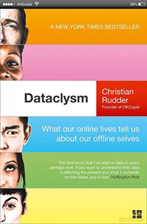 Dataclysm: What Our Online Lives Tell Us About Our Offline Selves [KSIĄŻKA]