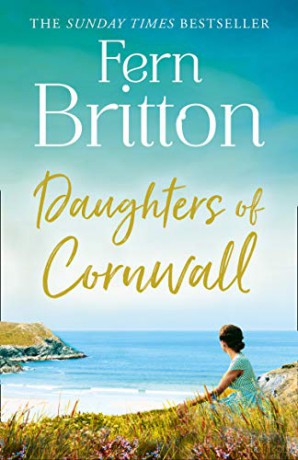 Daughters of Cornwall: The No.1 Sunday Times bestselling book, a dazzling historical fiction novel and heartwarming romance - Fern Britton [KSIĄŻKA]