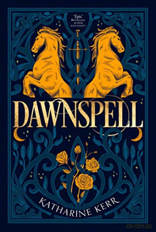 Dawnspell: The Bristling Wood: Book 3 (The Deverry series) - Katharine Kerr [KSIĄŻKA]