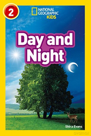 Day and Night: Level 2 (National Geographic Readers) - Shira Evans [KSIĄŻKA]
