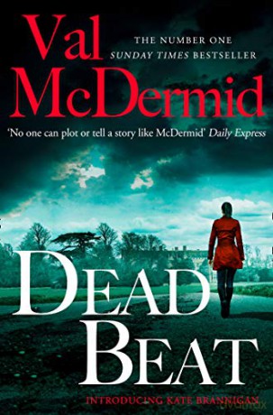 Dead Beat: Book 1 (PI Kate Brannigan) - Val McDermid [KSIĄŻKA]
