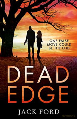 Dead Edge: The gripping political thriller for fans of Lee Child (Thomas J Cooper 2) - Jack Ford [KSIĄŻKA]