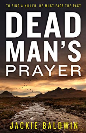 Dead Man's Prayer: A gripping detective thriller with a killer twist (DI Frank Farrell, Book 1) - Jackie Baldwin [KSIĄŻKA]