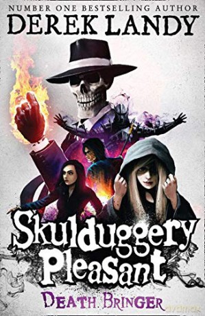 Death Bringer (Skulduggery Pleasant, Book 6) - Derek Landy [KSIĄŻKA]