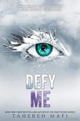 Defy Me: 5 (Shatter Me, 5) - Tahereh Mafi [KSIĄŻKA]