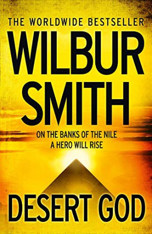 Desert God (Ancient Egypt 5) - Wilbur Smith [KSIĄŻKA]