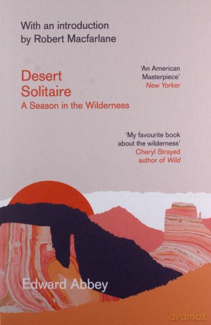 Desert Solitaire: A Season in the Wilderness (Season in Wilderness) - Edward Abbey [KSIĄŻKA]