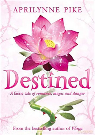 Destined (Laurel) - Aprilynne Pike [KSIĄŻKA]
