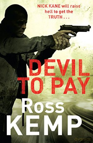 Devil to Pay - Ross Kemp [KSIĄŻKA]