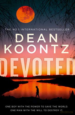 Devoted: The gripping new crime thriller from the No.1 Sunday Times bestseller - Dean Koontz [KSIĄŻKA]