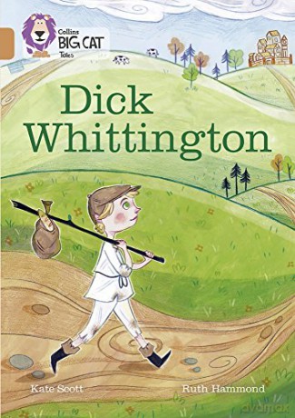 Dick Whittington: Band 12/Copper (Collins Big Cat) - Kate Scott [KSIĄŻKA]