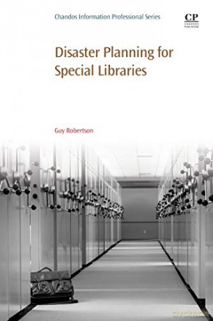 Disaster Planning for Special Libraries - Guy Robertson [KSIĄŻKA]
