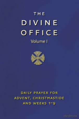 Divine Office Volume 1: v. 1 [KSIĄŻKA]