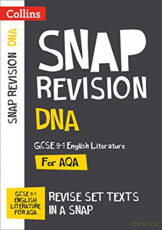 DNA: AQA GCSE 9-1 English Literature Text Guide: For the 2022 exams (Collins GCSE Grade 9-1 SNAP Revision) [KSIĄŻKA]