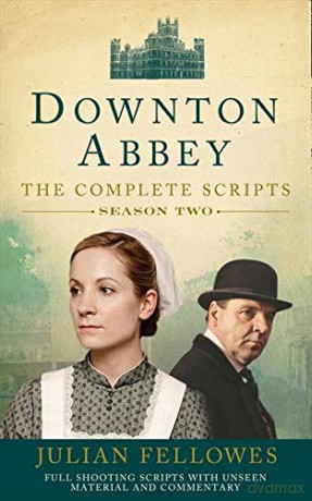 Downton Abbey: Series 2 Scripts (Official) - Julian Fellowes [KSIĄŻKA]