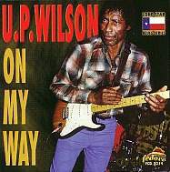U. P. Wilson: On My Way [CD]