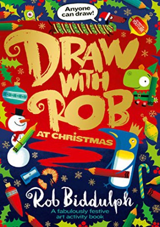 Draw with Rob at Christmas: A fabulously festive art activity book from internet sensation, Rob Biddulph - Rob Biddulph [KSIĄŻKA]
