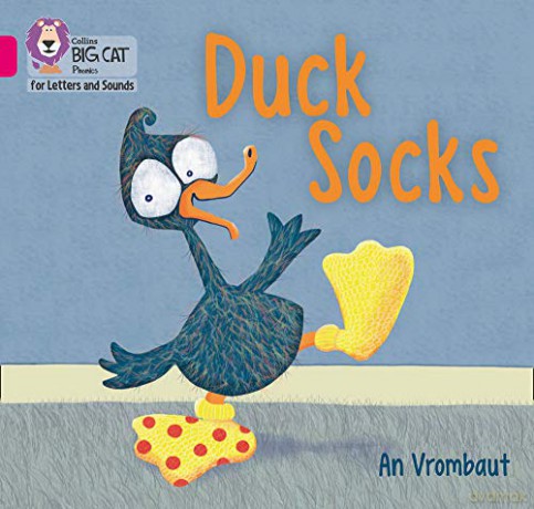 Duck Socks: Band 01B/Pink B (Collins Big Cat Phonics for Letters and Sounds) - An Vrombaut [KSIĄŻKA]