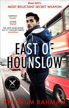 East of Hounslow: A funny and gripping spy thriller with a hilarious new hero: Book 1 (Jay Qasim) - Khurrum Rahman [KSIĄŻKA]
