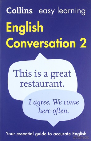 Easy Learning English Conversation: Your essential guide to accurate English (Collins Easy Learning English) [KSIĄŻKA]