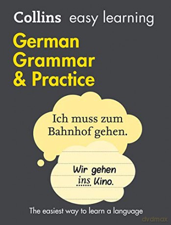 Easy Learning German Grammar and Practice: Trusted support for learning (Collins Easy Learning German) [KSIĄŻKA]