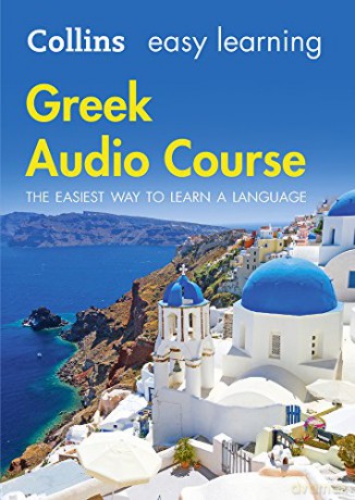 Easy Learning Greek Audio Course: Language Learning the easy way with Collins (Collins Easy Learning Audio Course) [KSIĄŻKA]