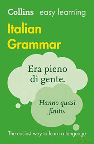 Easy Learning Italian Grammar: Trusted support for learning (Collins Easy Learning Italian) [KSIĄŻKA]
