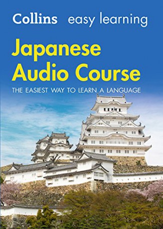 Easy Learning Japanese Audio Course: Language Learning the easy way with Collins (Collins Easy Learning Audio Course) [KSIĄŻKA]