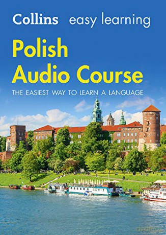 Easy Learning Polish Audio Course: Language Learning the easy way with Collins (Collins Easy Learning Audio Course) [KSIĄŻKA]