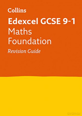Edexcel GCSE 9-1 Maths Foundation Revision Guide: For the 2022 exams (Collins GCSE Grade 9-1 Revision) [KSIĄŻKA]