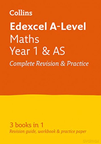 Edexcel Maths A level Year 1 (And AS) All-in-One Complete Revision and Practice: For the 2022 exams (Collins A level Revision) [KSIĄŻKA]