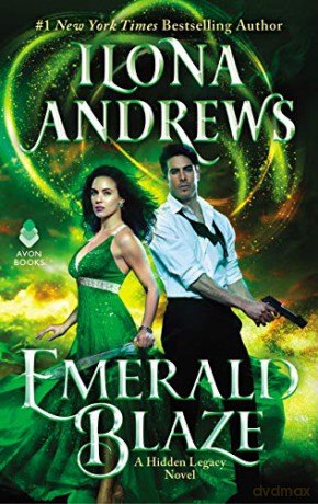 Emerald Blaze: A Hidden Legacy Novel: 5 - Ilona Andrews [KSIĄŻKA]