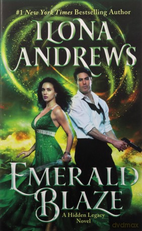 Emerald Blaze: A Hidden Legacy Novel: 5 - Ilona Andrews [KSIĄŻKA]