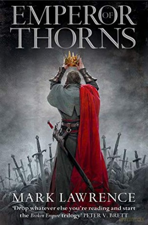 Emperor of Thorns: Book 3 (The Broken Empire) - Mark Lawrence [KSIĄŻKA]