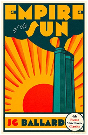 Empire of the Sun (4th Estate Matchbook Classics) - J. G. Ballard [KSIĄŻKA]